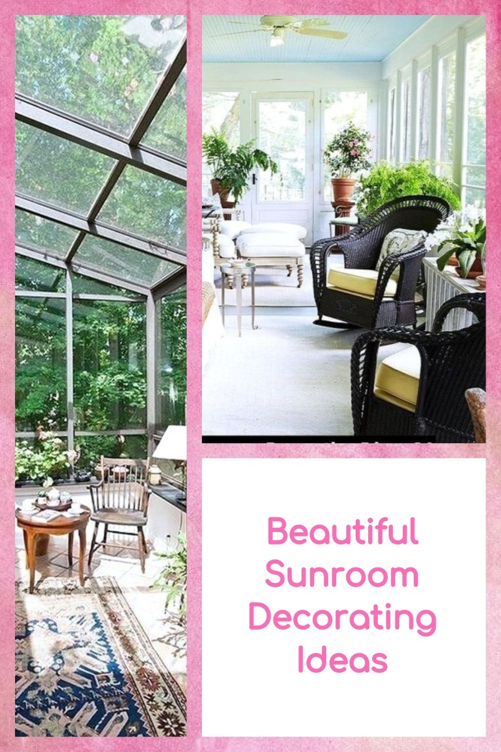 Beautiful Sunroom Decorating Ideas